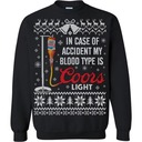 Funny In Case Of Accident My Blood Type Is Coors Light Ugly Christmas Sweater Funny In Case Of Accident My Blood Type Is Coors Light Ugly Christmas Sweater