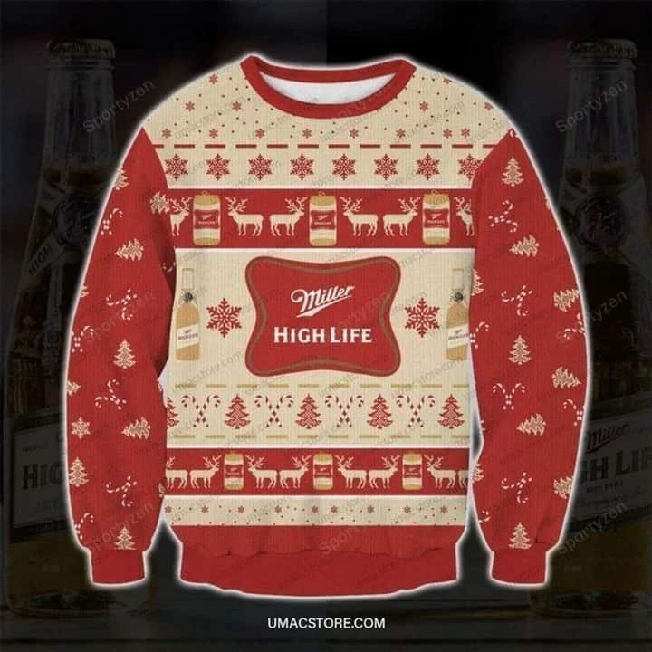 Miller High Life Ugly Christmas Sweater Red Christmas Best Gift For Beer Lovers Miller High Life Ugly Christmas Sweater Red Christmas Best Gift For Beer Lovers