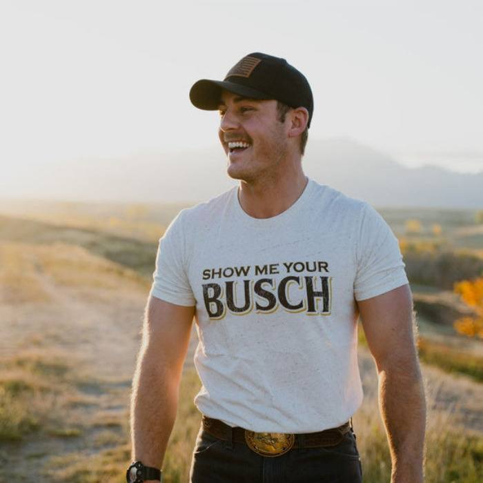 Basic Show Me Your Busch T-Shirt