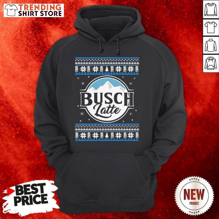 Busch Latte Hoodie Christmas Gift For Beer Lovers Busch Latte Hoodie Christmas Gift For Beer Lovers