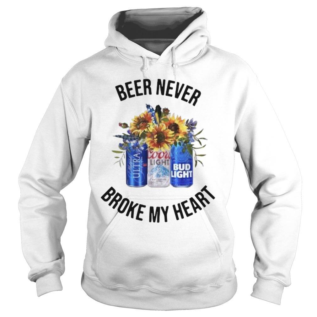 Bud Light Hoodie Ultra Coors Light Beer Never Broke My Heart