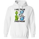 Funny Grinch Here Or There I Will Drink Bud Light Everywhere Hoodie Funny Grinch Here Or There I Will Drink Bud Light Everywhere Hoodie