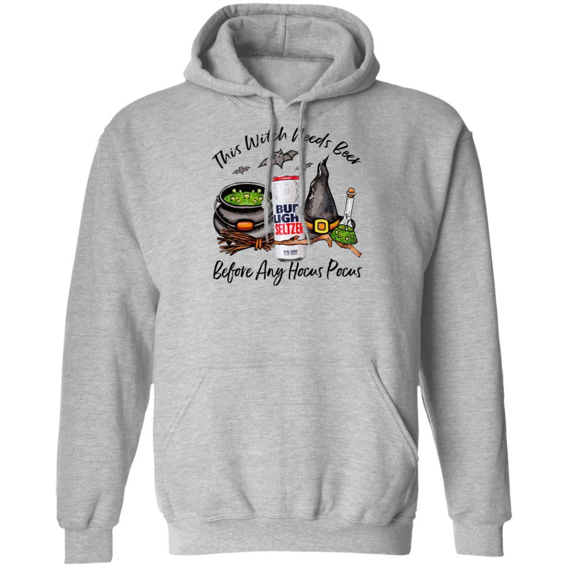 This Witch Needs Bud Light Seltzer Strawberry Hoodie Before Any Hocus Pocus This Witch Needs Bud Light Seltzer Strawberry Hoodie Before Any Hocus Pocus