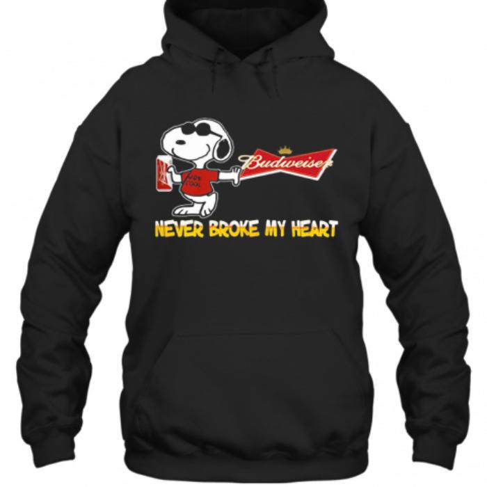 Budweiser Hoodie Snoopy Never Broke My Heart