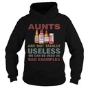 Budweiser Hoodie Aunts Are Not Tatally Useless We Can Be Used Us Bad Examples Budweiser Hoodie Aunts Are Not Tatally Useless We Can Be Used Us Bad Examples