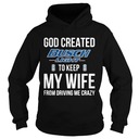 Funny God Created Busch Light To Keep My Wife From Driving Me Crazy Hoodie Funny God Created Busch Light To Keep My Wife From Driving Me Crazy Hoodie