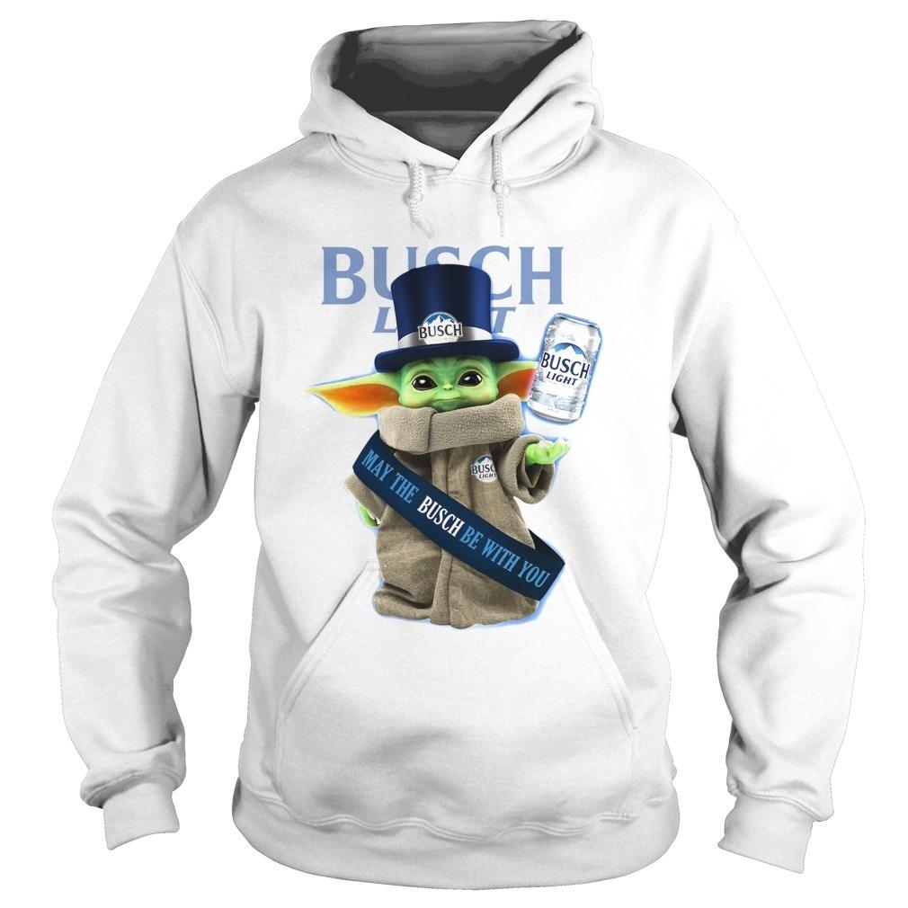 Star Wars Baby Yoda May The Busch Light Hoodie Be With You Star Wars Baby Yoda May The Busch Light Hoodie Be With You