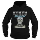 You Laugh You Cry You Take My Busch Light Hoodie I Kill You You Laugh You Cry You Take My Busch Light Hoodie I Kill You