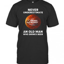 Bud Light T-Shirt Never Underestimate An Old Woman Who Drinks Beer Bud Light T-Shirt Never Underestimate An Old Woman Who Drinks Beer