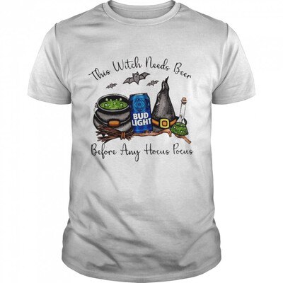 Happy Halloween This Witch Needs Bud Light T-Shirt Before Any Hocus Pocus Happy Halloween This Witch Needs Bud Light T-Shirt Before Any Hocus Pocus