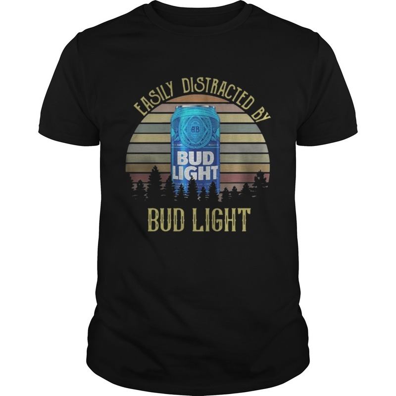 Vintage Easily Distracted By Bud Light T-Shirt Vintage Easily Distracted By Bud Light T-Shirt