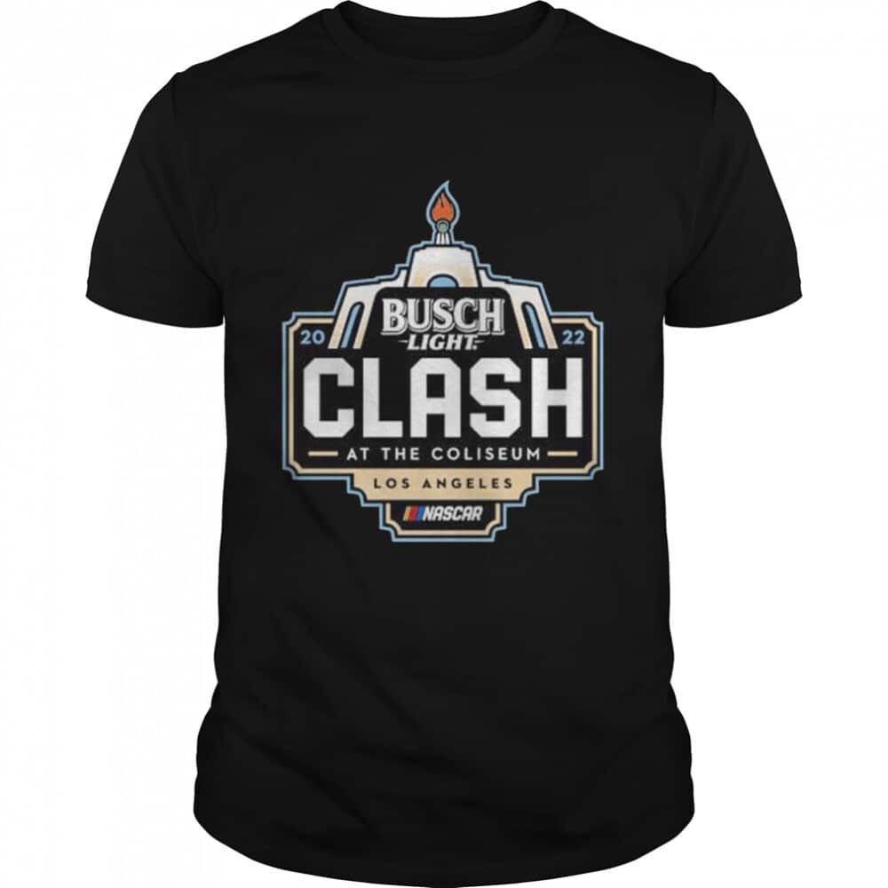 Busch Light T-Shirt Clash At The Coliseum Los Angeles Busch Light T-Shirt Clash At The Coliseum Los Angeles