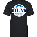 BLM Busch Light Matters T-Shirt For Beer Drinkers BLM Busch Light Matters T-Shirt For Beer Drinkers