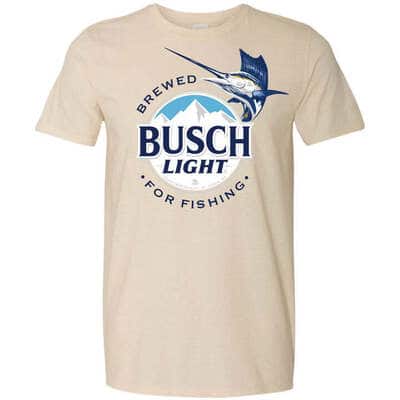 Brewed Busch Light T-Shirt For Fishing Lovers Brewed Busch Light T-Shirt For Fishing Lovers