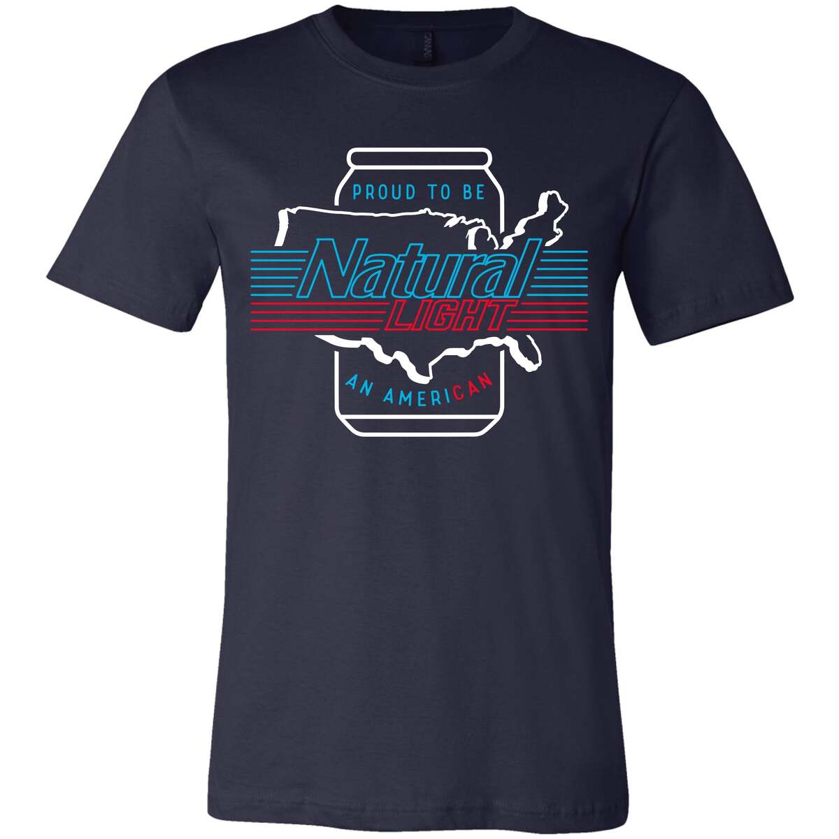 Proud To Be Natural Light An American T-Shirt Proud To Be Natural Light An American T-Shirt