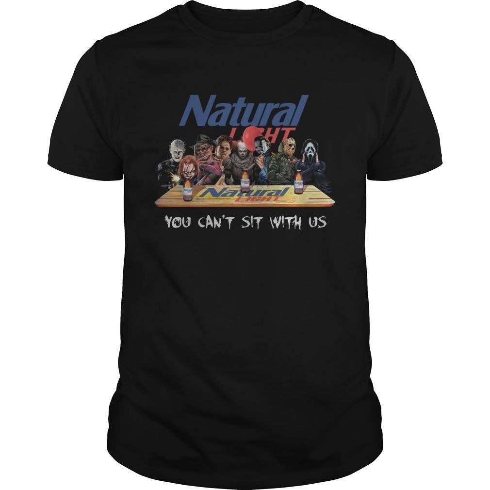 Natural Light T-Shirt You Can't Sit With Us