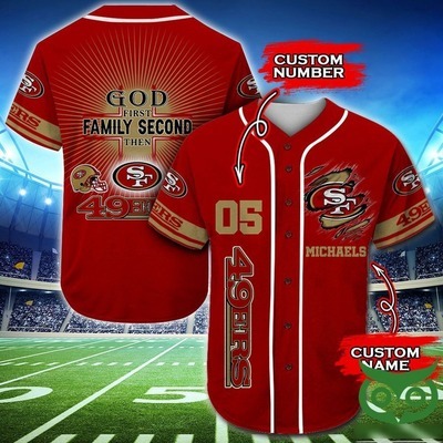 God First Family Second Then San Francisco 49ers Personalized Jersey Custom Name & Number Baseball Jersey God First Family Second Then San Francisco 49ers Personalized Jersey Custom Name & Number Baseball Jersey