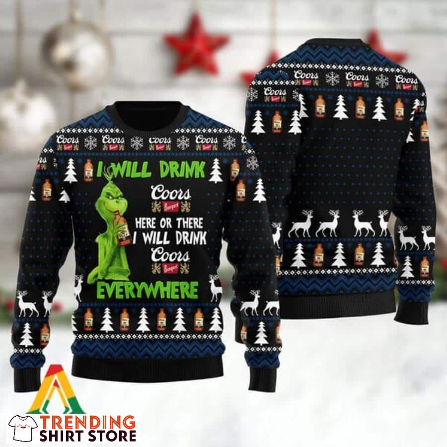 Funny Grinch I Will Drink Coors Banquet Everywhere Ugly Christmas Sweater