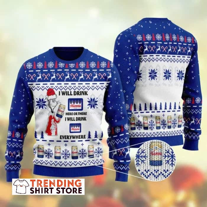 Funny Grinch Here Or There I Will Drink Hamm's Everywhere Ugly Christmas Sweater