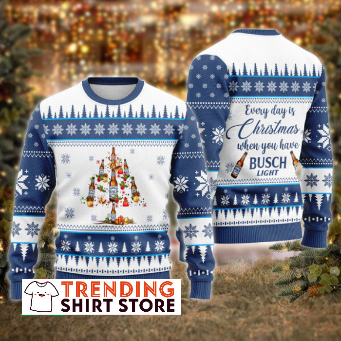 Everyday Is Christmas When You Have Busch Light Ugly Christmas Sweater Everyday Is Christmas When You Have Busch Light Ugly Christmas Sweater