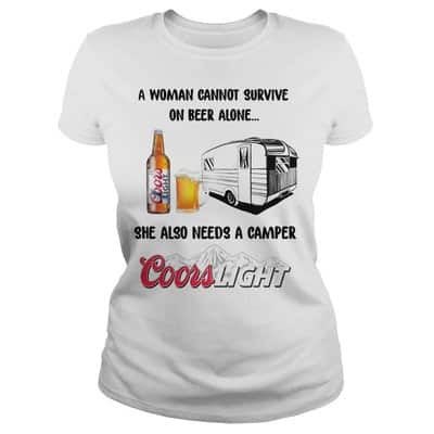 She Also Needs A Camper Coors Light T-Shirt She Also Needs A Camper Coors Light T-Shirt