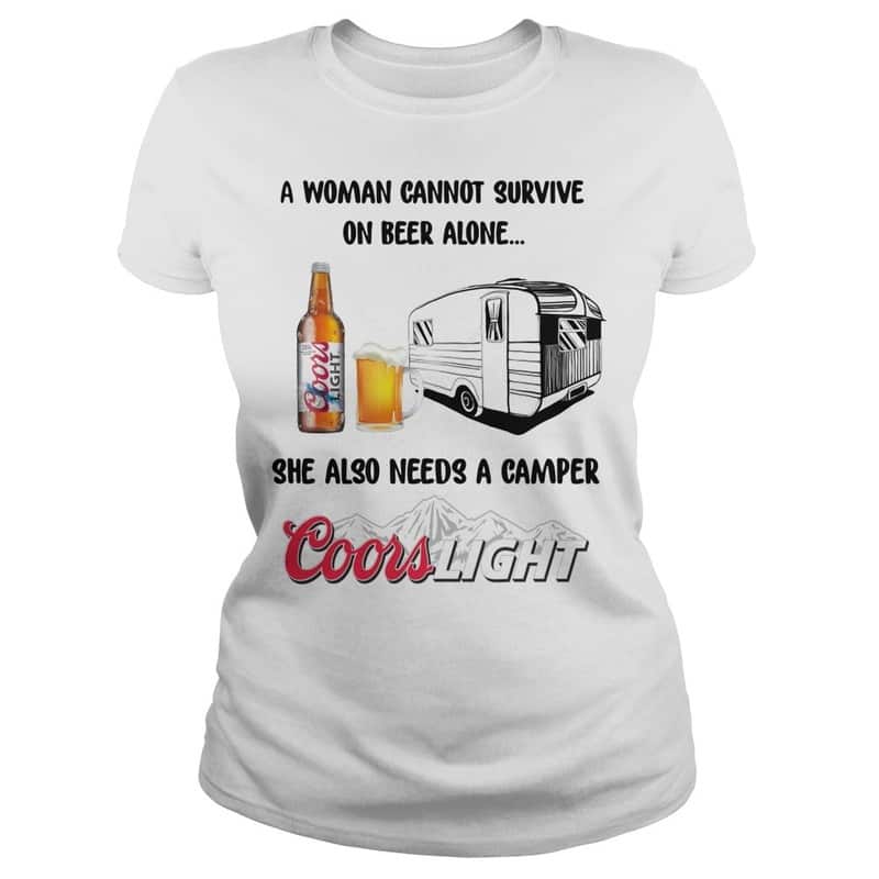 She Also Needs A Camper Coors Light T-Shirt She Also Needs A Camper Coors Light T-Shirt