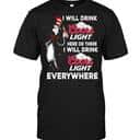 Cool Here Or There I Will Drink Coors Light Everywhere T-Shirt Cool Here Or There I Will Drink Coors Light Everywhere T-Shirt