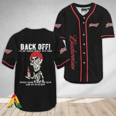 Funny Achmed With Budweiser Baseball Jersey Back Off Funny Achmed With Budweiser Baseball Jersey Back Off