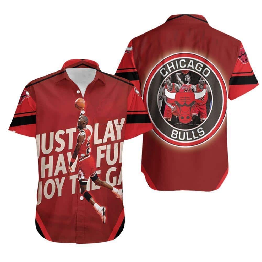 Michael Jordan 23 Just Play Have Fun Enjoy The Game Chicago Bulls Hawaiian Shirt Michael Jordan 23 Just Play Have Fun Enjoy The Game Chicago Bulls Hawaiian Shirt