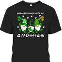 Cool St Patrick's Day Shenanigans With My Gnomies T-Shirt Cool St Patrick's Day Shenanigans With My Gnomies T-Shirt