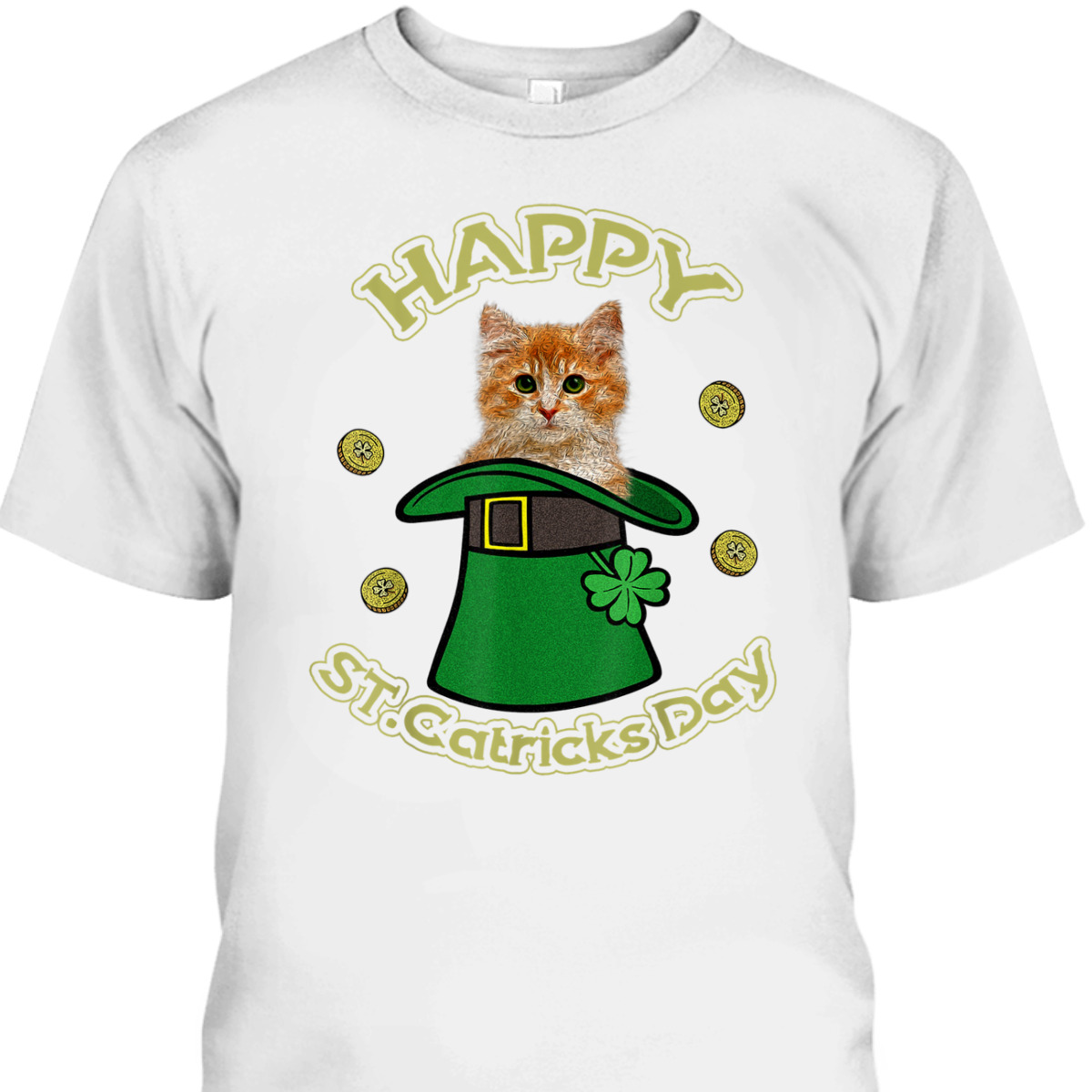 Happy St Catrick's Patrick's Day T-Shirt Gift For Cat Lovers Happy St Catrick's Patrick's Day T-Shirt Gift For Cat Lovers