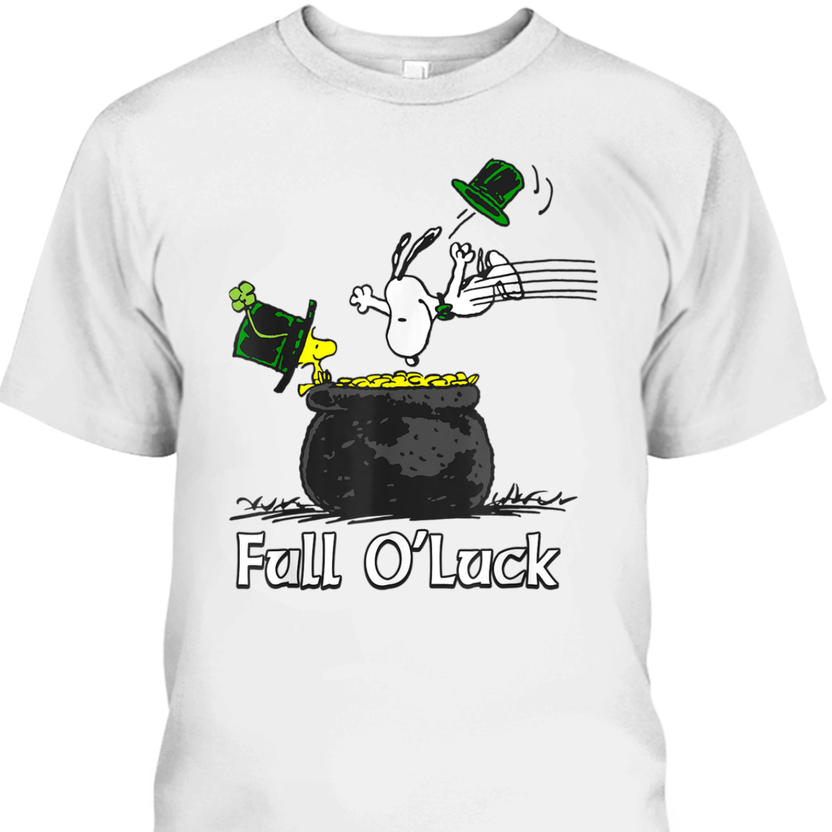 Funny Peanuts St. Patrick's Day Snoopy And Woodstock Full O'Luck T-Shirt Funny Peanuts St. Patrick's Day Snoopy And Woodstock Full O'Luck T-Shirt