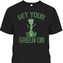 Groot Marvel St Patrick's Day Get Your Green On T-Shirt Groot Marvel St Patrick's Day Get Your Green On T-Shirt