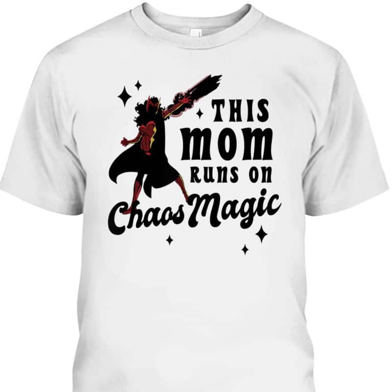 Marvel Mother's Day T-Shirt Scarlet Witch This Mom Runs On Chaos Magic Marvel Mother's Day T-Shirt Scarlet Witch This Mom Runs On Chaos Magic
