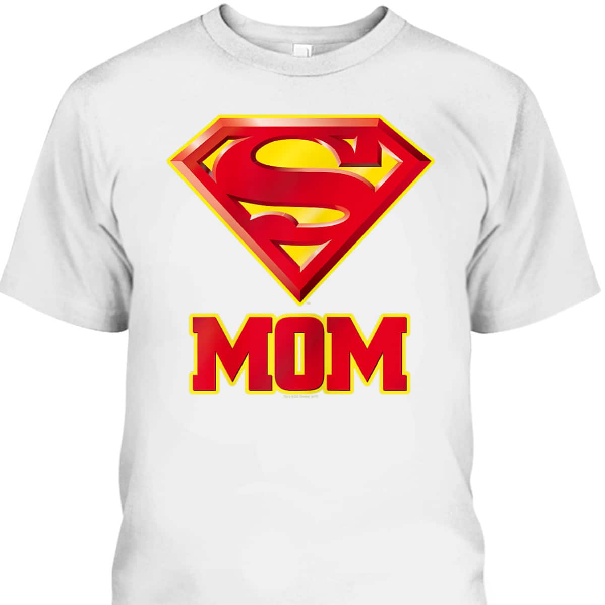 Superman Mother's Day T-Shirt Super Mom Gift Superman Mother's Day T-Shirt Super Mom Gift