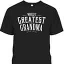 Mother's Day T-Shirt World's Greatest Grandma
