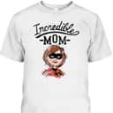 Mother's Day T-Shirt Disney Pixar Incredibles 2 Super Mom Mother's Day T-Shirt Disney Pixar Incredibles 2 Super Mom