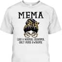 Mother's Day T-Shirt Mema Like A Normal Grandma Only More Awesome