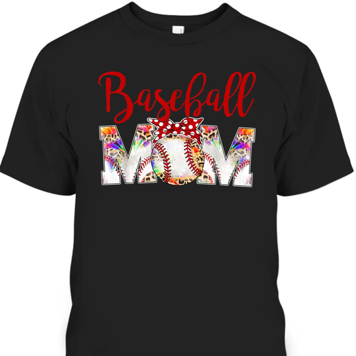 Mother's Day T-Shirt Gift For Baseball Mom