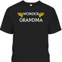 Mother's Day T-Shirt Wonder Grandma Mother's Day T-Shirt Wonder Grandma