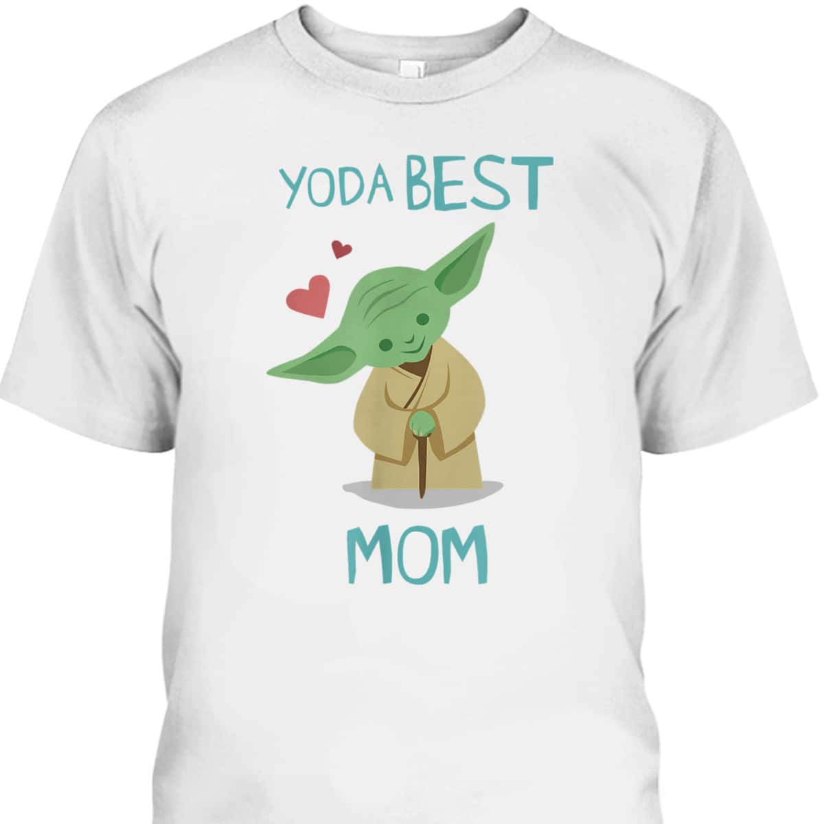 Mother's Day T-Shirt Cute Yoda Best Mom Gift For Star Wars Fans Mother's Day T-Shirt Cute Yoda Best Mom Gift For Star Wars Fans