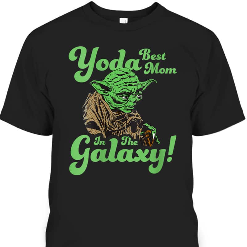 Star Wars Mother's Day T-Shirt Yoda Best Mom In The Galaxy