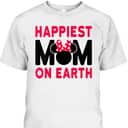 Mother's Day T-Shirt Minnie Mouse Disney Happiest Mom Mother's Day T-Shirt Minnie Mouse Disney Happiest Mom