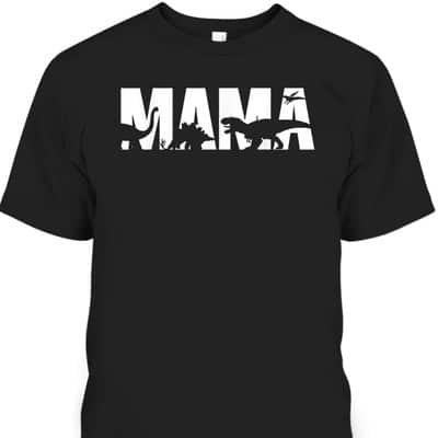 Mother's Day T-Shirt Mama Saurus T-Rex Dinosaur