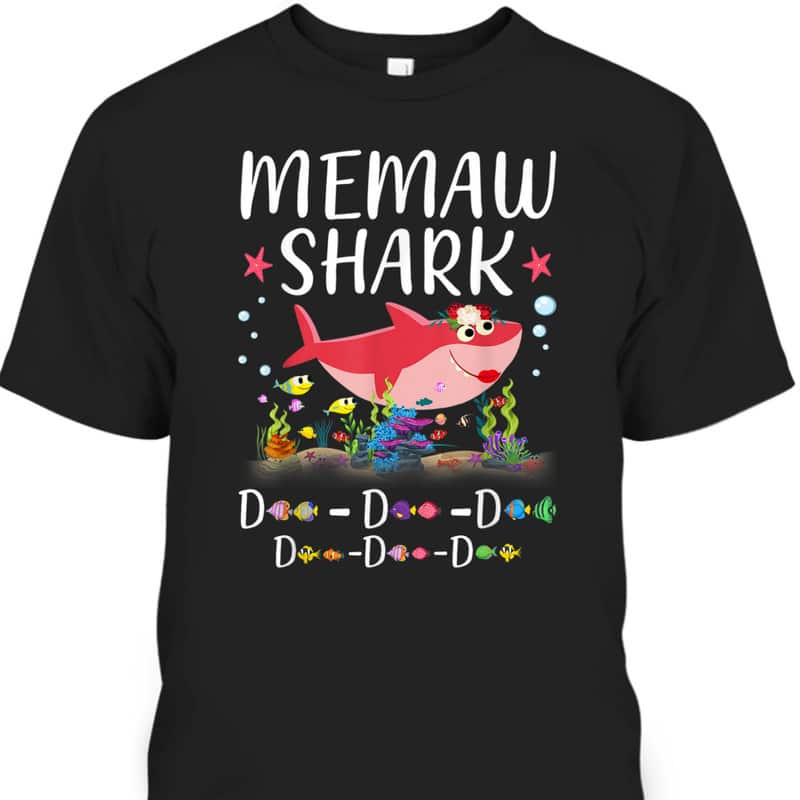 Funny Mother's Day T-Shirt Memaw Shark Gift For Mom Funny Mother's Day T-Shirt Memaw Shark Gift For Mom