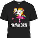 Mother's Day T-Shirt Mamacorn Unicorn Mama Ballerina Mother's Day T-Shirt Mamacorn Unicorn Mama Ballerina