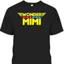 Mother's Day T-Shirt Wonder Mimi Gift For Mom & Grandma Mother's Day T-Shirt Wonder Mimi Gift For Mom & Grandma