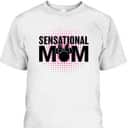 Mickey Mouse Mother's Day T-Shirt Sensational Mom Gift For Disney Lovers
