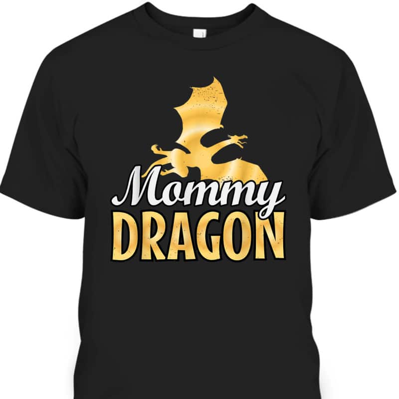 Mother's Day T-Shirt Mommy Dragon Mother's Day T-Shirt Mommy Dragon