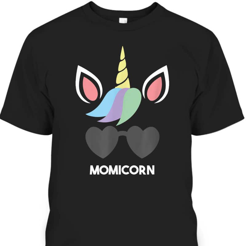 Funny Momicorn Best Mom Mother's Day T-Shirt Funny Momicorn Best Mom Mother's Day T-Shirt